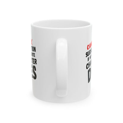 "Cancel Subscription" White Mug