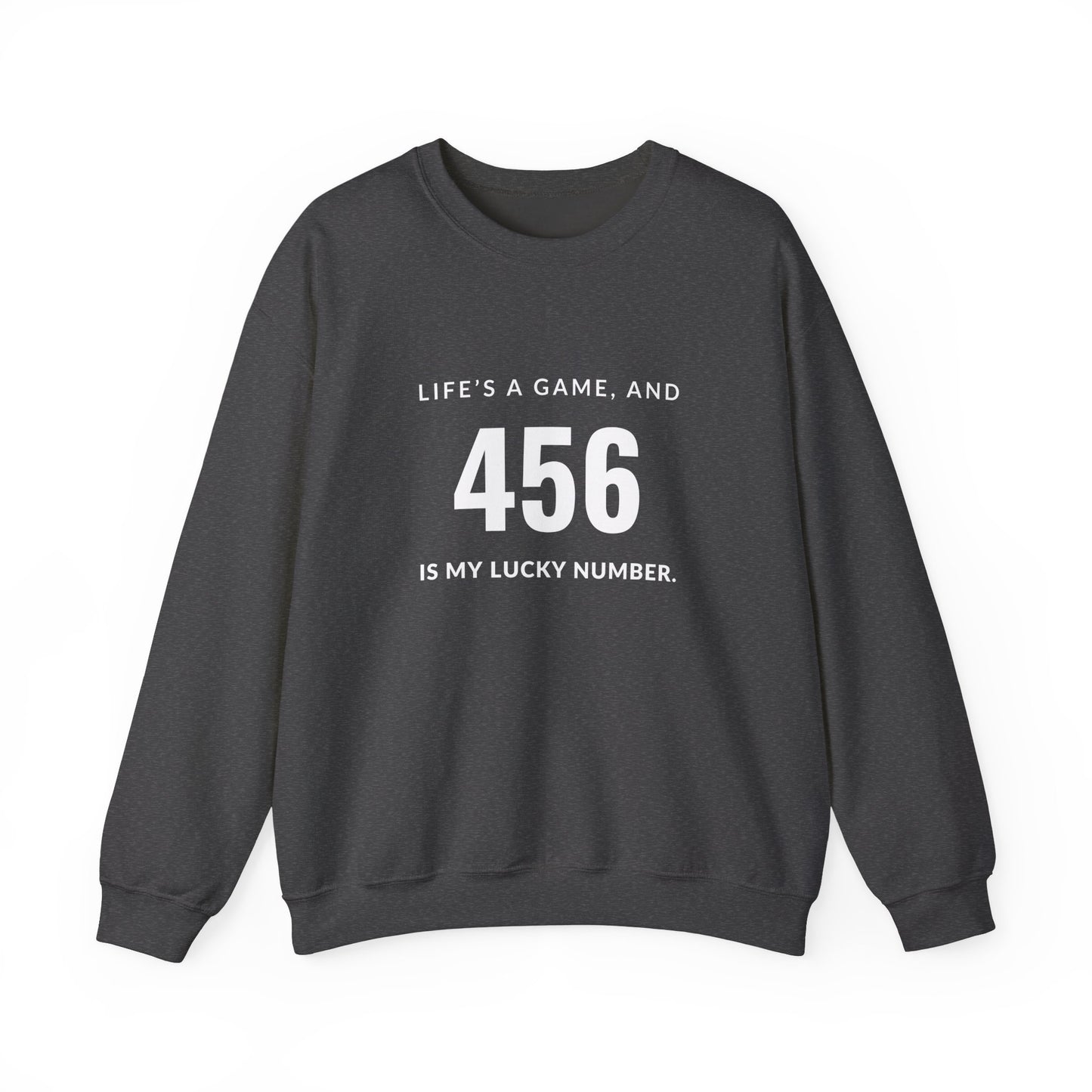 "456 is My Lucky Number" Unisex Sweatshirt