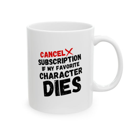 "Cancel Subscription" White Mug