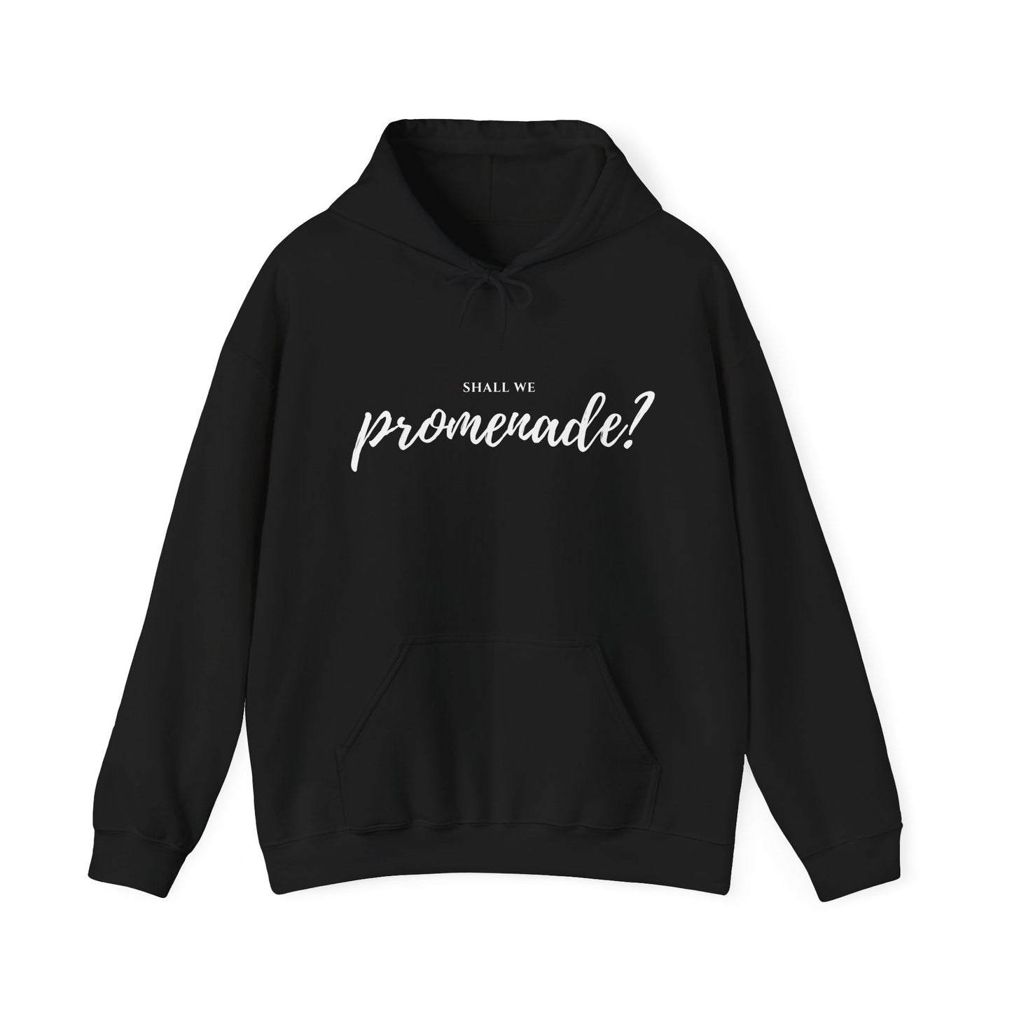 "Shall We Promenade?" Unisex Hoodie