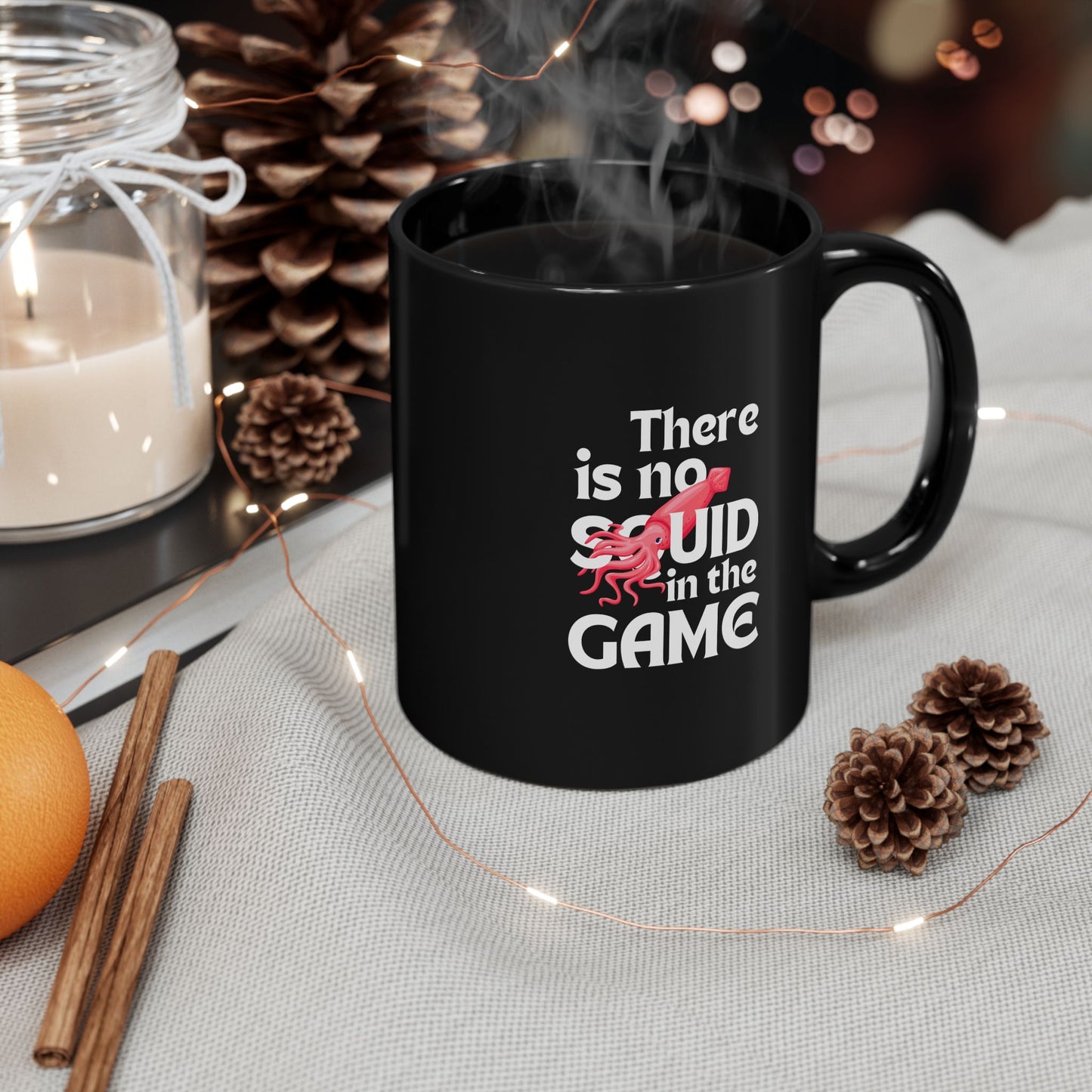 "There Is No Squid" Black Mug