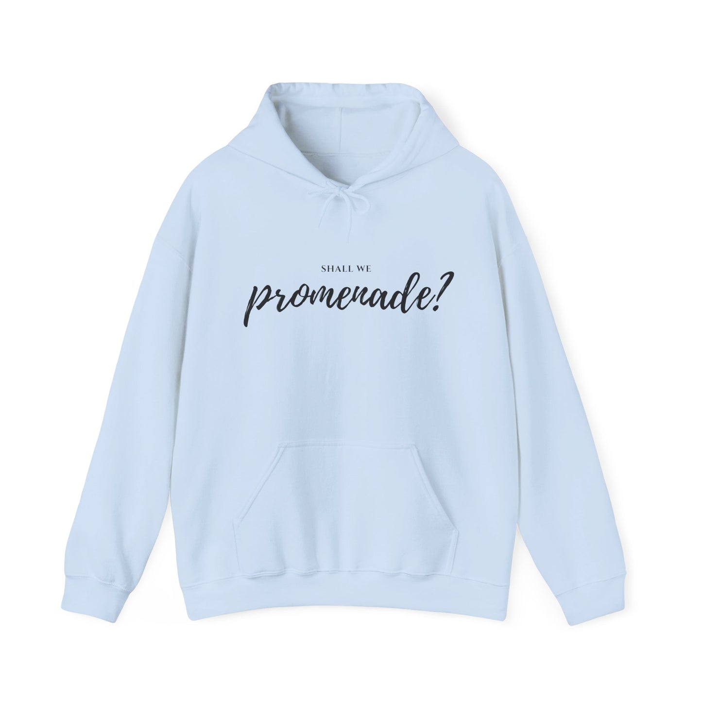 "Shall We Promenade?" Unisex Hoodie