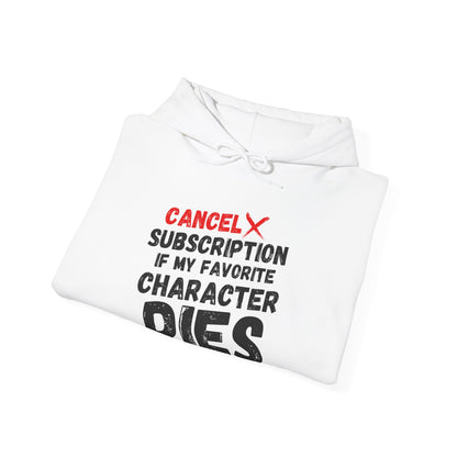 "Cancel Subscription" Unisex Hoodie