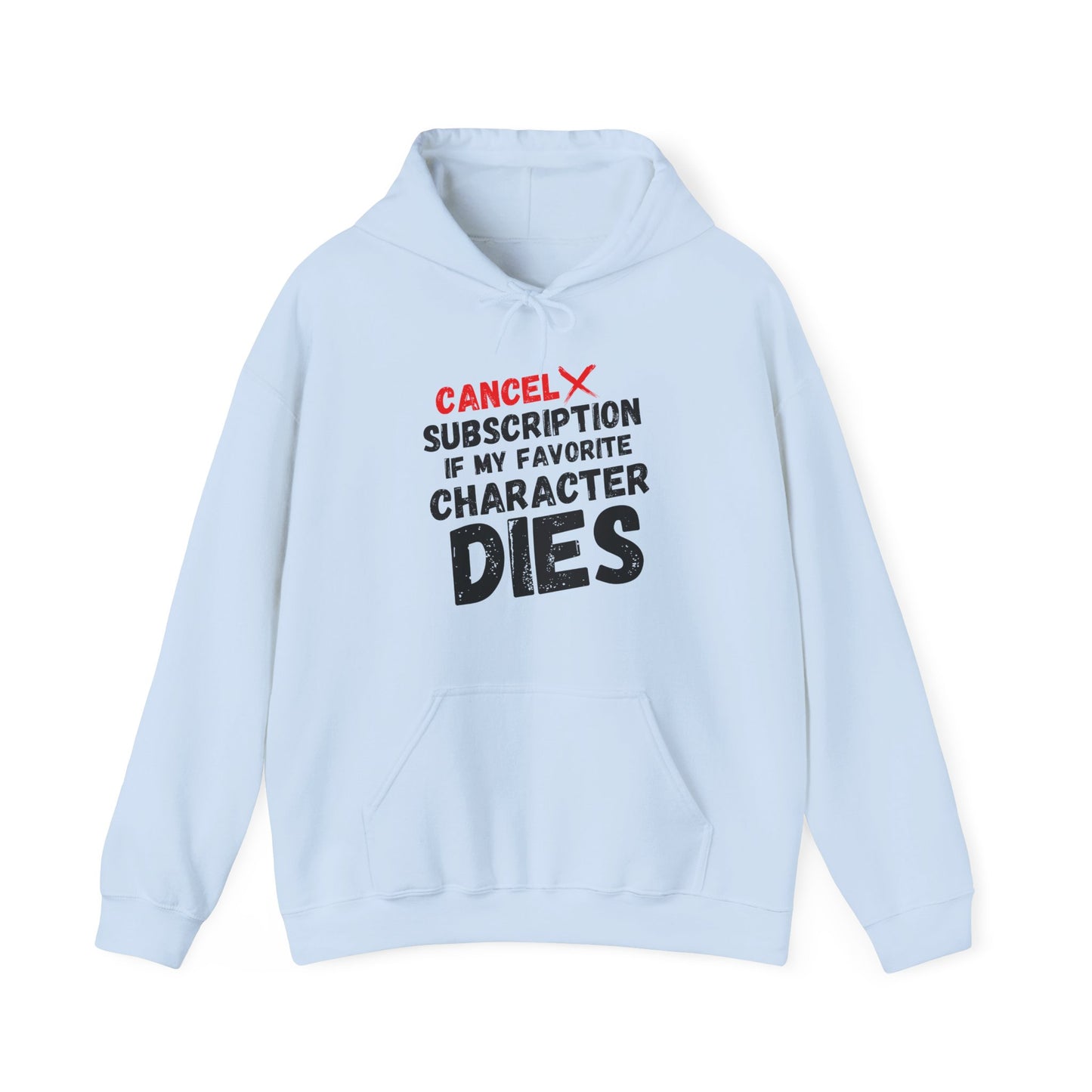 "Cancel Subscription" Unisex Hoodie