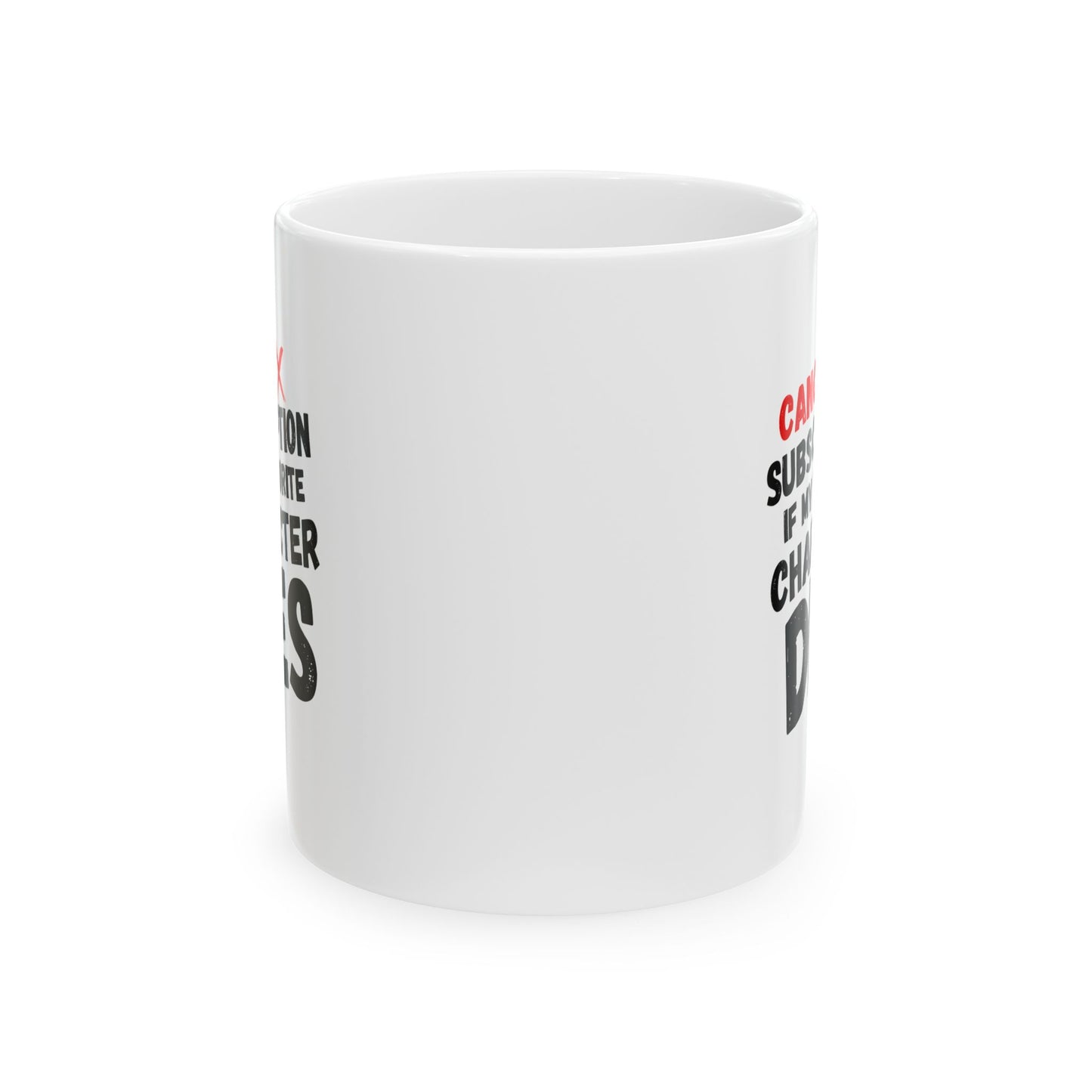 "Cancel Subscription" White Mug