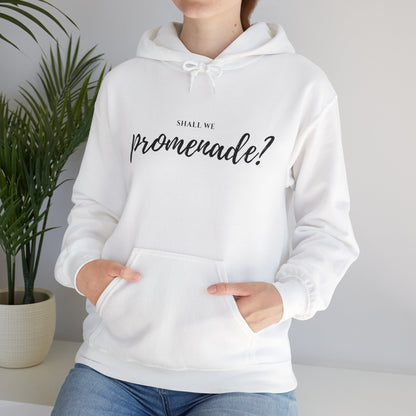 "Shall We Promenade?" Unisex Hoodie