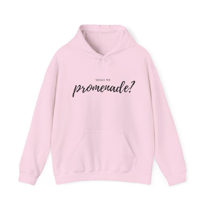 "Shall We Promenade?" Unisex Hoodie