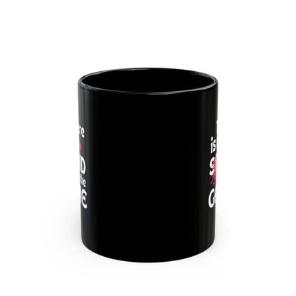 "There Is No Squid" Black Mug