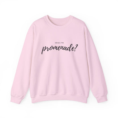 "Shall We Promenade?" Unisex Sweatshirt