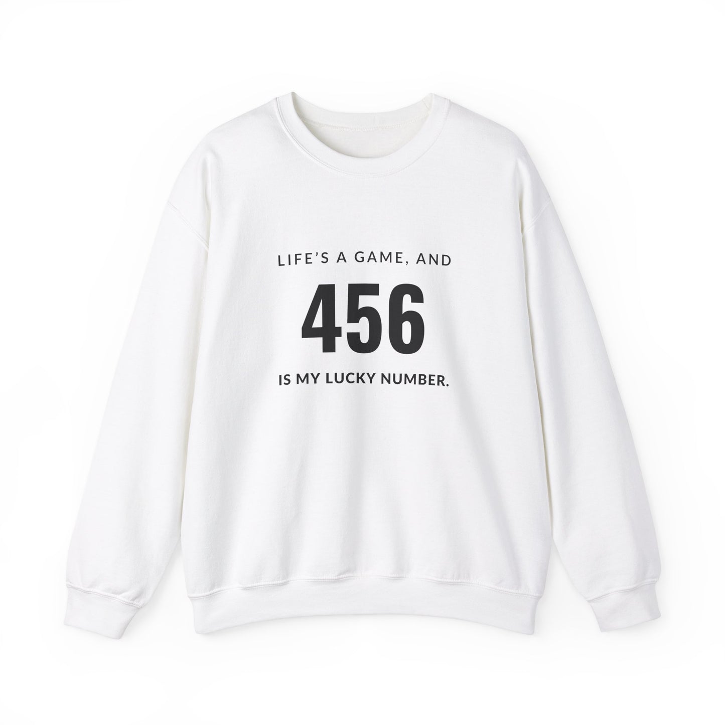 "456 is My Lucky Number" Unisex Sweatshirt